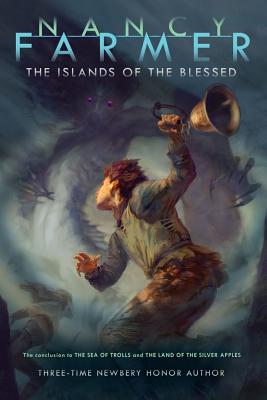 The Islands of the Blessed - Nancy Farmer