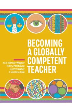 Becoming a Globally Competent Teacher - Ariel Tichnor-wagner