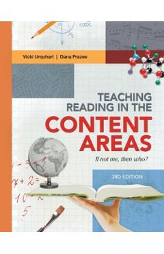 Teaching Reading in the Content Areas: If Not Me, Then Who? - Vicki Urquhuart