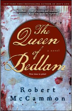 The Queen of Bedlam - Robert Mccammon