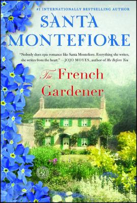 The French Gardener - Santa Montefiore