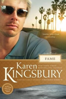 Fame - Karen Kingsbury