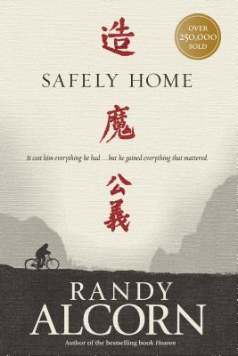 Safely Home - Randy Alcorn