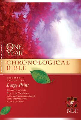 One Year Chronological Bible-NLT-Premium Slimline Large Print - Tyndale