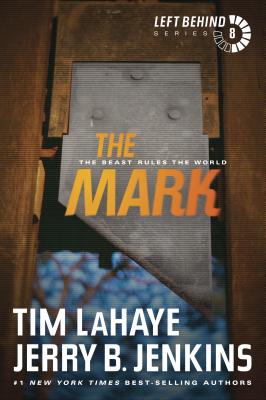 The Mark: The Beast Rules the World - Tim Lahaye