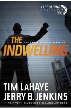 The Indwelling: The Beast Takes Possession - Tim Lahaye