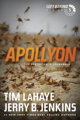 Apollyon: The Destroyer Is Unleashed - Tim Lahaye