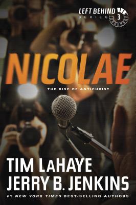 Nicolae: The Rise of Antichrist - Tim Lahaye