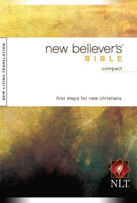 New Believer's Bible-NLT-Compact - Tyndale