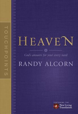 Touchpoints: Heaven - Randy Alcorn