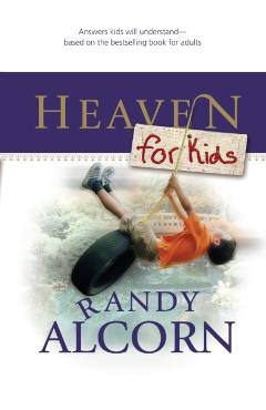 Heaven for Kids - Randy Alcorn