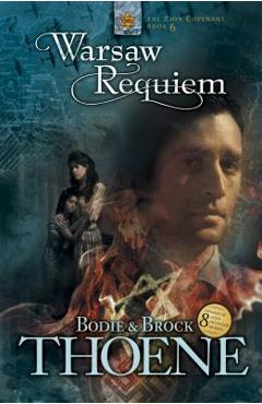 Coperta cărții 'Warsaw Requiem - Bodie Thoene'