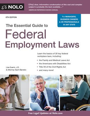 The Essential Guide to Federal Employment Laws - Lisa Guerin