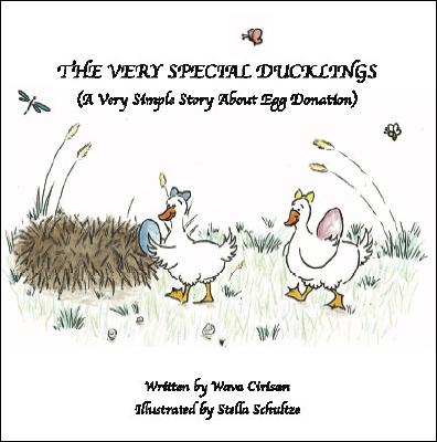 The Very Special Ducklings: A Very Simple Story about Egg Donation - Stella Schutze
