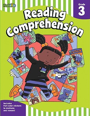 Reading Comprehension: Grade 3 (Flash Skills) - Flash Kids