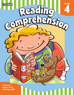 Reading Comprehension: Grade 4 (Flash Skills) - Flash Kids