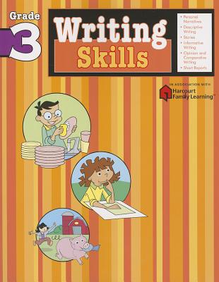 Writing Skills: Grade 3 (Flash Kids Harcourt Family Learning) - Flash Kids