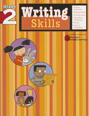 Writing Skills: Grade 2 (Flash Kids Harcourt Family Learning) - Flash Kids