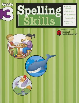 Spelling Skills: Grade 3 (Flash Kids Harcourt Family Learning) - Flash Kids