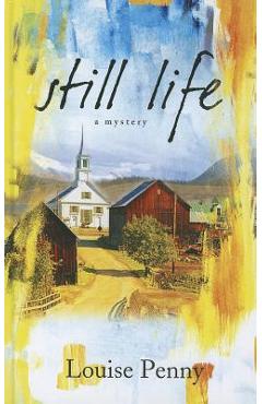 Poza produsului Still Life - Louise Penny