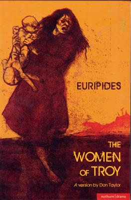 The Women of Troy - Euripides