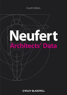 Architects' Data, 4th Edition - Ernst Neufert