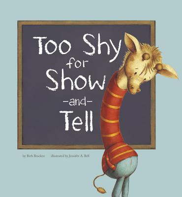 Too Shy for Show-And-Tell - Beth Bracken