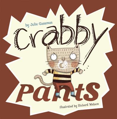 Crabby Pants - Julie Gassman
