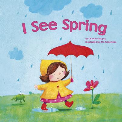 I See Spring - Charles Ghigna