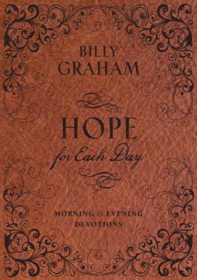 Hope for Each Day Morning & Evening Devotions - Billy Graham