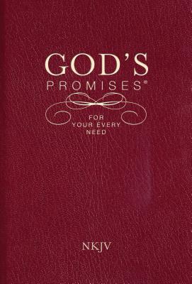 God's Promises for Your Every Need, NKJV - Jack Countryman