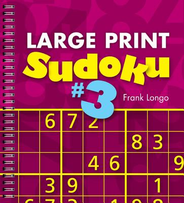Large Print Sudoku #3 - Frank Longo