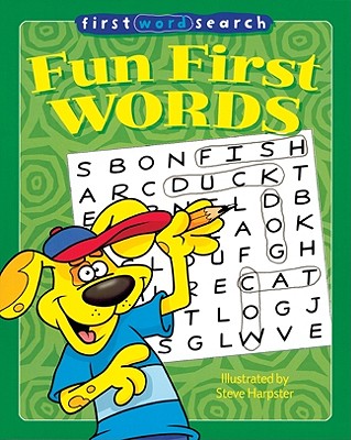 First Word Search: Fun First Words - Steve Harpster