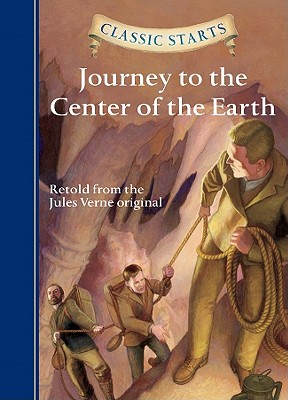 Classic Starts(r) Journey to the Center of the Earth - Jules Verne