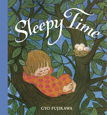 Sleepy Time - Gyo Fujikawa