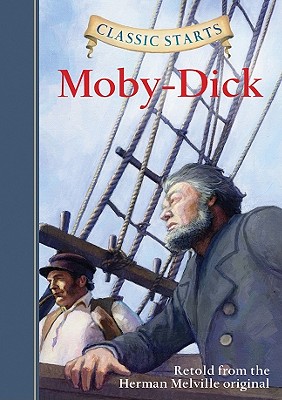 Classic Starts(r) Moby-Dick - Herman Melville