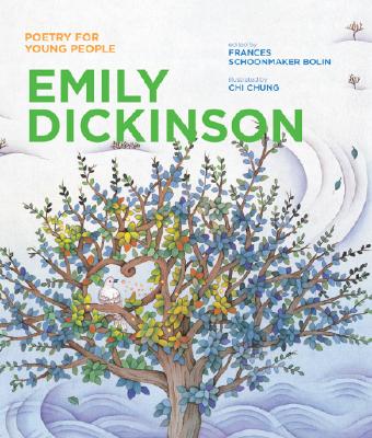 Poetry for Young People: Emily Dickinson - Frances Schoonmaker Bolin