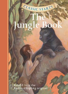 Classic Starts(r) the Jungle Book - Rudyard Kipling