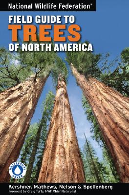 National Wildlife Federation Field Guide to Trees of North America - Bruce Kershner
