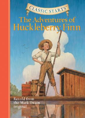 Classic Starts(r) the Adventures of Huckleberry Finn - Mark Twain
