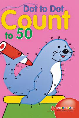 Dot to Dot Count to 50 - Balloon Books