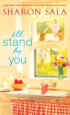 I'll Stand by You - Sharon Sala