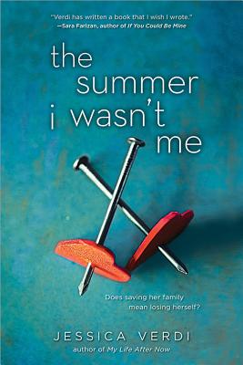 The Summer I Wasn't Me - Jessica Verdi