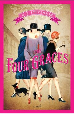 The Four Graces - D. E. Stevenson