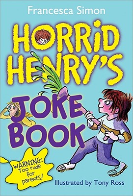 Horrid Henry's Joke Book - Francesca Simon