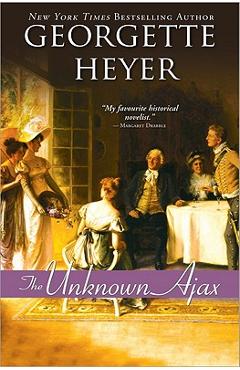 Poza produsului The Unknown Ajax - Georgette Heyer