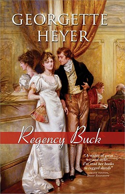 Regency Buck - Georgette Heyer