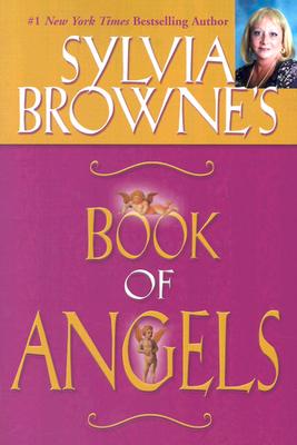 Sylvia Browne's Book of Angels - Sylvia Browne