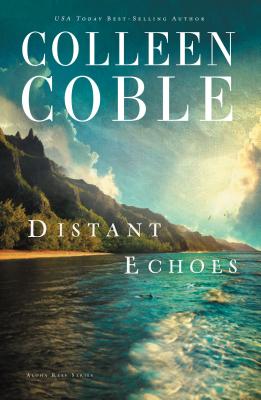 Distant Echoes - Colleen Coble