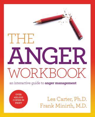The Anger Workbook: An Interactive Guide to Anger Management - Les Carter